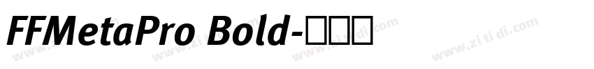 FFMetaPro Bold字体转换